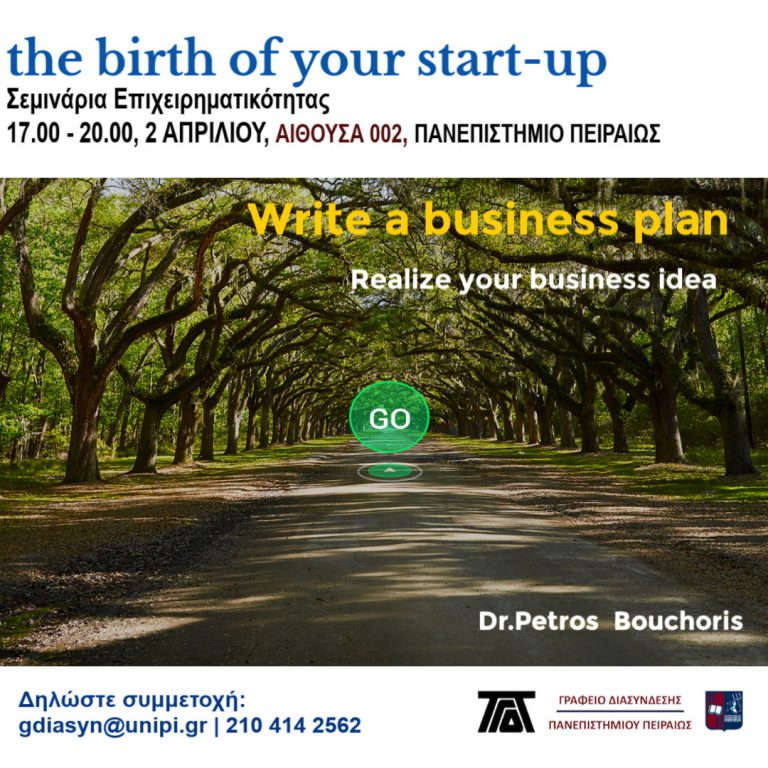 THE BIRTH OF YOUR START-UP “WRITE A BUSINESS PLAN”