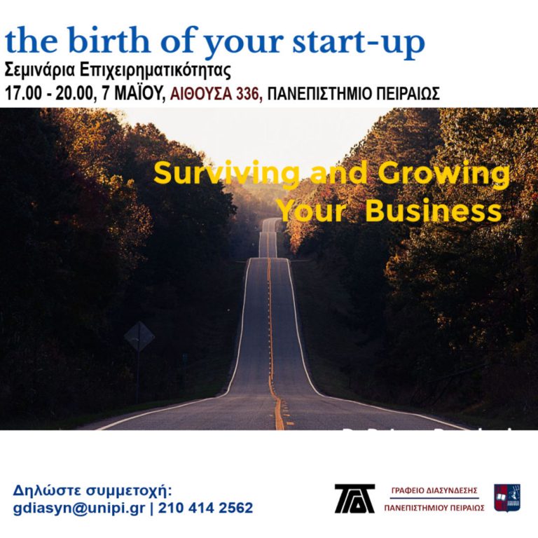 THE BIRTH OF YOUR START – UP “SURVIVING AND GROWING YOUR BUSINESS”