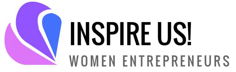 WOMEN ENTREPRENEURS: INSPIRE US!