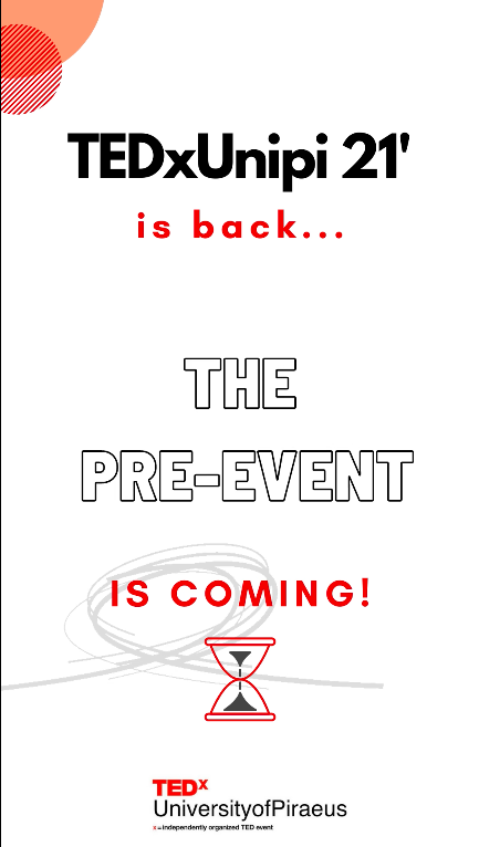 TEDxUniversityofPiraeus 2021 – THE PRE-EVENT