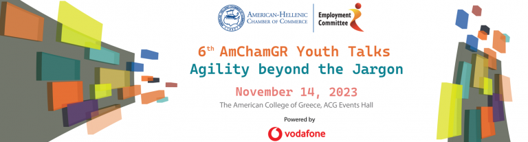 6th AmChamGR Youth Talks @ ACG Events Hall – The American College of Greece powered by Vodafone