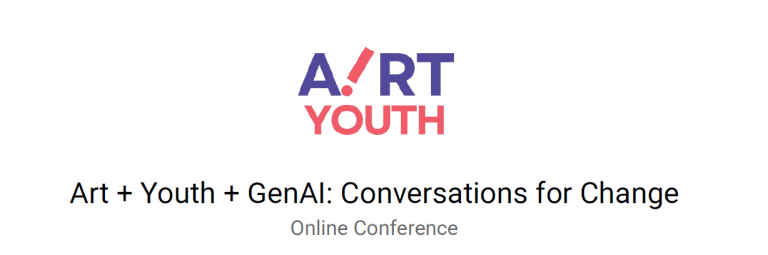 ΔΙΑΔΙΚΤΥΑΚΟ ΣΥΝΕΔΡΙΟ ART + YOUTH + GENAI: CONVERSATIONS FOR CHANGE