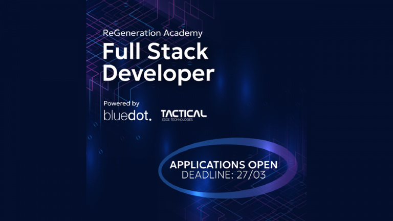 Νέα Ακαδημία Full Stack Development από το ReGeneration Academy σε συνεργασία με τις Bluedot και Tactical Edge
